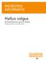 PATIËNTEN INFORMATIE. Hallux valgus. (scheefstand grote teen) Lapidus procedure en Akin osteotomie