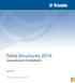 Tekla Structures 2016. Geavanceerd modelleren. april 2016. 2016 Trimble Solutions Corporation