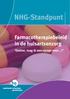 NHG-Standpunt. Farmacotherapiebeleid in de huisartsenzorg. Dokter, mag ik een recept voor...? standpunt