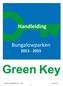 Handleiding. Bungalowparken 2013-2015. Green Key Bungalowpark 2013 2015 (versie 18-12-14)