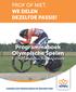 PROF OF NIET, WE DELEN DEZELFDE PASSIE! Programmaboek Olympische Spelen 5 t/m 21 augustus, Rio de Janeiro KONINKLIJKE NEDERLANDSCHE WIELREN UNIE