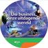 Uw business, onze uitdagende wereld. BAM Infra Telecom De verbindende voorsprong