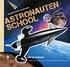 astronautenschool Stap voor stap een ruimtevaartuig leren besturen