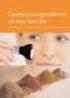 Cosmetica-ingrediënten en hun functies. Een uitgave van de Nederlandse Cosmetica Vereniging
