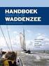 Inhoud. 1 De Waddenzee: natuurgebied en vaargebied. 5 Navigeren. 2 Schip en uitrusting. 3 Getij en stroming op de Waddenzee. 4 Weer, wind en water