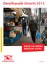 Detailhandel Utrecht 2015 Stand van zaken Beleid en acties