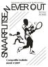 Cluborg aan van de Haag se Tennisvereniging SNAARFLITSE NEVER OUT. TPG Post Port Betaald