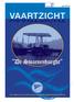 juni 2013 nummer 2 VAARTZICHT VAARTZICHT Een uitgave van de Watersportvereniging De Swaenenburght te Halfweg