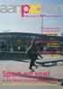 Sport en spel. in De Minst Normale Woonwijk Wat merkt u van Almere Centrum Next Level? wijkmagazine voor Almere Centrum