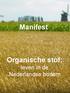 Manifest. Organische stof: leven in de Nederlandse bodem