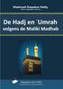 De Hadj & ʿUmrah. volgens de Maliki Madhab. Postbus JN Den Haag