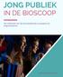 JONG PUBLIEK IN DE BIOSCOOP. Een onderzoek naar de bioscoopbeleving van jongeren en jongvolwassenen. stichting filmonderzoek