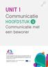 UNIT 1. Communicatie HOOFDSTUK. Communicatie met een bewoner