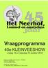 Vraagprogramma. 40e KLEINVEESHOW. vrijdag 14 en zaterdag 15 oktober 2016 P708636