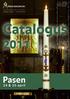 Sinds 1962 een begrip in Kerkkaarsen en Kerkartikelen Retouradres: Postbus AB Schijndel