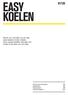 EASY KOELEN 81/120. Koel-vriescombinaties 86 Koelkasten 90 Diepvriezers 98 Overzichtstabel 100