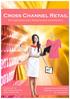 CROSS CHANNEL RETAIL De implicaties voor Nederlandse winkelcentra