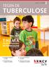 Tuberculose. Tegen de. Asielzoekers. Asielzoekers en tuberculose: een update. Tbc-screening bij asielzoekers in de praktijk