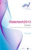 Watertech2013. Richtlijnen. Call for Proposals voor projecten in de Watertechnologie