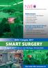SMART SURGERY. NVEC Congres Onderwerpen: Smart Technology: New Robotics Smart Environment Smart New Imaging Smart OR-Nurses Smart Innovations