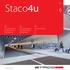 Staco4u. 4 Privacy fencing: meer dan een omheining. 6 Cuyperspassage Centraal Station. 8 Incoloy project. Amsterdam. Juli 2016 ROOSTERTECHNOLOGIE