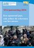 VVJ-jaarverslag 2014 Een spannend jaar, ook achter de schermen van het nieuws