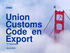 Union Customs Code en Export FIT Exportbeurs