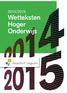 2014/2015. Wetteksten Hoger Onderwijs