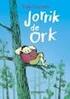Thijs Goverde. Jorrik de Ork. met tekeningen van Lars Deltrap. Uitgeverij Ploegsma Amsterdam