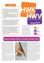 HWK HWV. Nieuwsbrief. Nieuwe handprothese: de Delft Cylinder Hand. Inhoud. Hand en arm Werkgroep Kinderen. Hand en arm Werkgroep Volwassenen