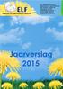 Voor u ligt het jaarverslag van Stichting ELF over het jaar 2015.