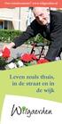 Leven zoals thuis, in de straat en in de wijk