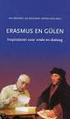 Erasmus en Gülen. Inspiratoren voor vrede en dialoog. Redactie Iris Creemers Leo Molenaar Gürkan Çelik