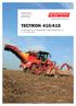 TeCTRON 410/415. de krachtpatser voor de aardappeloogst: 4-rijige aardappelrooier met 10- of 15-tons-bunker