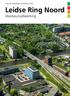 Voor een bereikbare en leefbare regio. Leidse Ring Noord Voorkeursuitwerking