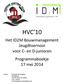 HVC 10. Het ID2M Bouwmanagement Jeugdtoernooi voor C- en D-junioren Programmaboekje 17 mei 2014