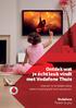 Ontdek wat je écht leuk vindt met Vodafone Thuis. Internet, tv en bellen dat je iedere maand gratis kunt aanpassen. Vodafone Power to you