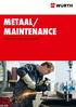 metaal/ maintenance De beste oplossingen voor uw branche INSTALLATIE