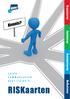 Leren communiceren over risico s. RISKaarten. Organiseren Analyseren Communiceren Reflecteren