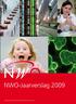 NWO-Jaarverslag Den Haag, juni 2010 Nederlandse Organisatie voor Wetenschappelijk Onderzoek