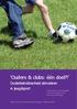 Ouders & clubs: één doel?! Ouderbetrokkenheid stimuleren in jeugdsport. Onderzoek en vormingspakket door Joris Lambrechts en Hans Van Crombrugge