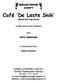 Café De Leste Snik. (Rund Um Kap Horn) Vrolijk spel in drie bedrijven. door FRITZ WEMPNER. In het Drents door. Henk Karstens