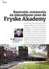 Fryske Akademy. en nieuwbouw voor de. Renovatie, restauratie. Onderwijs