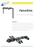 FalcoSlim FALCOSLIM. Met de FalcoSlim hebben onze ontwerpers een fietsenrek ontwikkeld waarbij het