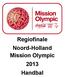 Regiofinale Noord-Holland Mission Olympic 2013 Handbal