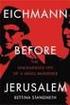 50 jaar Eichmann in Jerusalem: is herziening echt nodig?