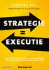 Strategie = Executie bevat veel heldere en direct toepasbare ideeën, ontleend aan praktische en bewezen voorbeelden.