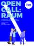 OPEN CALL: RAUM PROGRAMMA SCHRIJF JE NU IN! CALL RAUM PAGINA 1 KUNST / CULTUUR IN MOTION BERLIJNPLEIN, UTRECHT