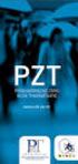 ADVIES PSYCHIATRISCHE ZORG IN DE THUISSITUATIE (PZT) Voor Prof. J. Janssens, Voorzitter, De Secretaris,