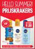 HELLO SUMMER! NU VOOR. NIVEA SUN Ons hele assortiment bijvoorbeeld: Kids Pure & Sensitive Spray F50+ (200 ml) PER STUK VAN 18.